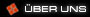 &Uuml;BER UNS :: ABOUT US :: THEMA EINS
